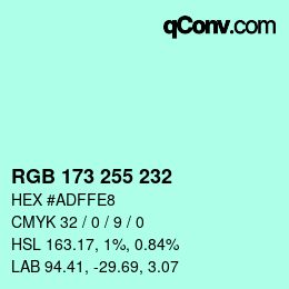 Color code: RGB 173 255 232 | qconv.com