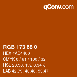 Color code: RGB 173 68 0 | qconv.com