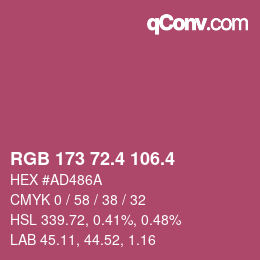 カラーコード: RGB 173 72.4 106.4 | qconv.com