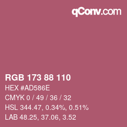 颜色代码: RGB 173 88 110 | qconv.com