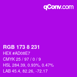 カラーコード: RGB 173 8 231 | qconv.com