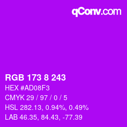 Color code: RGB 173 8 243 | qconv.com