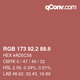 カラーコード: RGB 173 92.2 88.6 | qconv.com