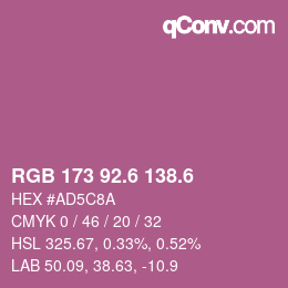 カラーコード: RGB 173 92.6 138.6 | qconv.com
