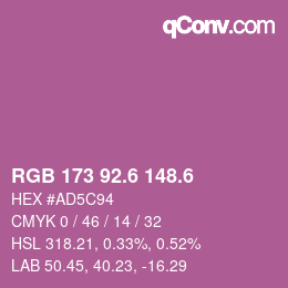 カラーコード: RGB 173 92.6 148.6 | qconv.com