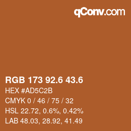 カラーコード: RGB 173 92.6 43.6 | qconv.com