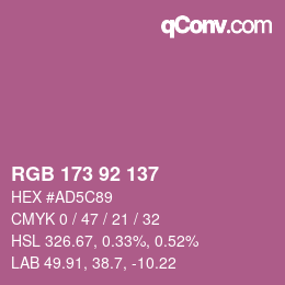 カラーコード: RGB 173 92 137 | qconv.com