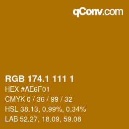 カラーコード: RGB 174.1 111 1 | qconv.com