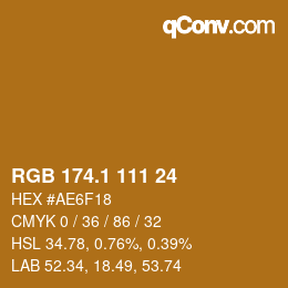 カラーコード: RGB 174.1 111 24 | qconv.com