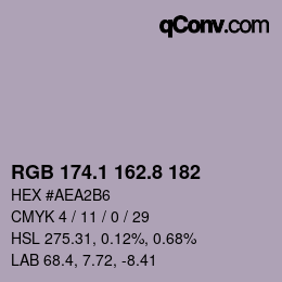 カラーコード: RGB 174.1 162.8 182 | qconv.com