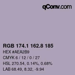 カラーコード: RGB 174.1 162.8 185 | qconv.com