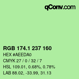 カラーコード: RGB 174.1 237 160 | qconv.com