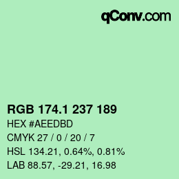 カラーコード: RGB 174.1 237 189 | qconv.com