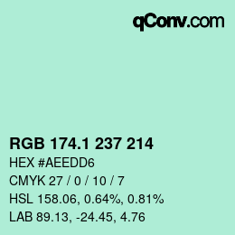 カラーコード: RGB 174.1 237 214 | qconv.com