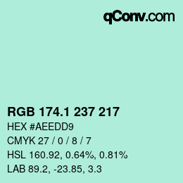 カラーコード: RGB 174.1 237 217 | qconv.com