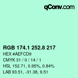 カラーコード: RGB 174.1 252.8 217 | qconv.com