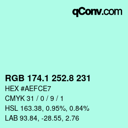 カラーコード: RGB 174.1 252.8 231 | qconv.com