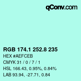Color code: RGB 174.1 252.8 235 | qconv.com