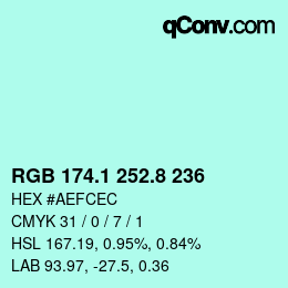 カラーコード: RGB 174.1 252.8 236 | qconv.com