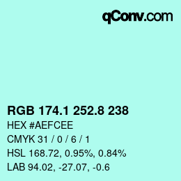 カラーコード: RGB 174.1 252.8 238 | qconv.com