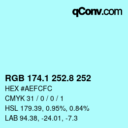 カラーコード: RGB 174.1 252.8 252 | qconv.com