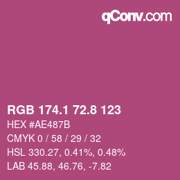 カラーコード: RGB 174.1 72.8 123 | qconv.com