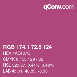 カラーコード: RGB 174.1 72.8 124 | qconv.com