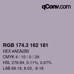 カラーコード: RGB 174.3 162 181 | qconv.com