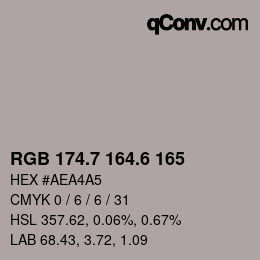 カラーコード: RGB 174.7 164.6 165 | qconv.com