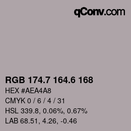 カラーコード: RGB 174.7 164.6 168 | qconv.com