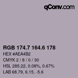 カラーコード: RGB 174.7 164.6 178 | qconv.com