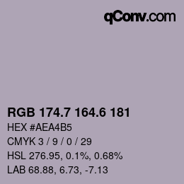 カラーコード: RGB 174.7 164.6 181 | qconv.com