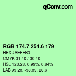 カラーコード: RGB 174.7 254.6 179 | qconv.com