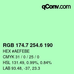 カラーコード: RGB 174.7 254.6 190 | qconv.com
