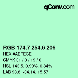 カラーコード: RGB 174.7 254.6 206 | qconv.com