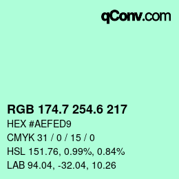 カラーコード: RGB 174.7 254.6 217 | qconv.com