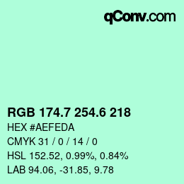 カラーコード: RGB 174.7 254.6 218 | qconv.com