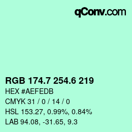 カラーコード: RGB 174.7 254.6 219 | qconv.com