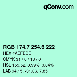 カラーコード: RGB 174.7 254.6 222 | qconv.com