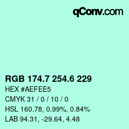 カラーコード: RGB 174.7 254.6 229 | qconv.com