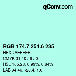 カラーコード: RGB 174.7 254.6 235 | qconv.com