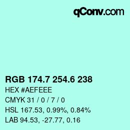 カラーコード: RGB 174.7 254.6 238 | qconv.com