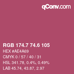 カラーコード: RGB 174.7 74.6 105 | qconv.com