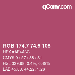 カラーコード: RGB 174.7 74.6 108 | qconv.com