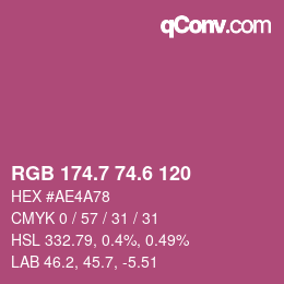 カラーコード: RGB 174.7 74.6 120 | qconv.com