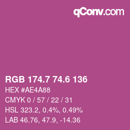 カラーコード: RGB 174.7 74.6 136 | qconv.com