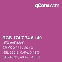 カラーコード: RGB 174.7 74.6 140 | qconv.com