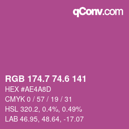 カラーコード: RGB 174.7 74.6 141 | qconv.com