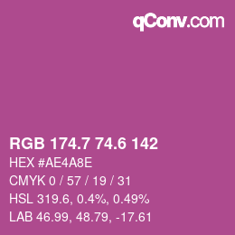 カラーコード: RGB 174.7 74.6 142 | qconv.com