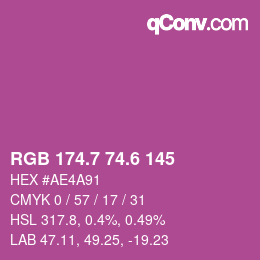 カラーコード: RGB 174.7 74.6 145 | qconv.com